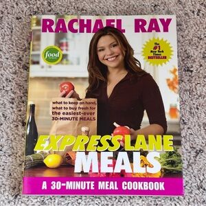 Rachael Ray Express Lane Meals Cookbook - A 30 minute meal cookbook